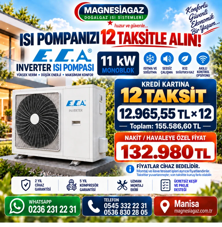 E.C.A. 11 kW monoblok inverter ısı pompası: 12 x 12.965,55 TL; toplam 155.586,60 TL; nakit/havale 132.980 TL.